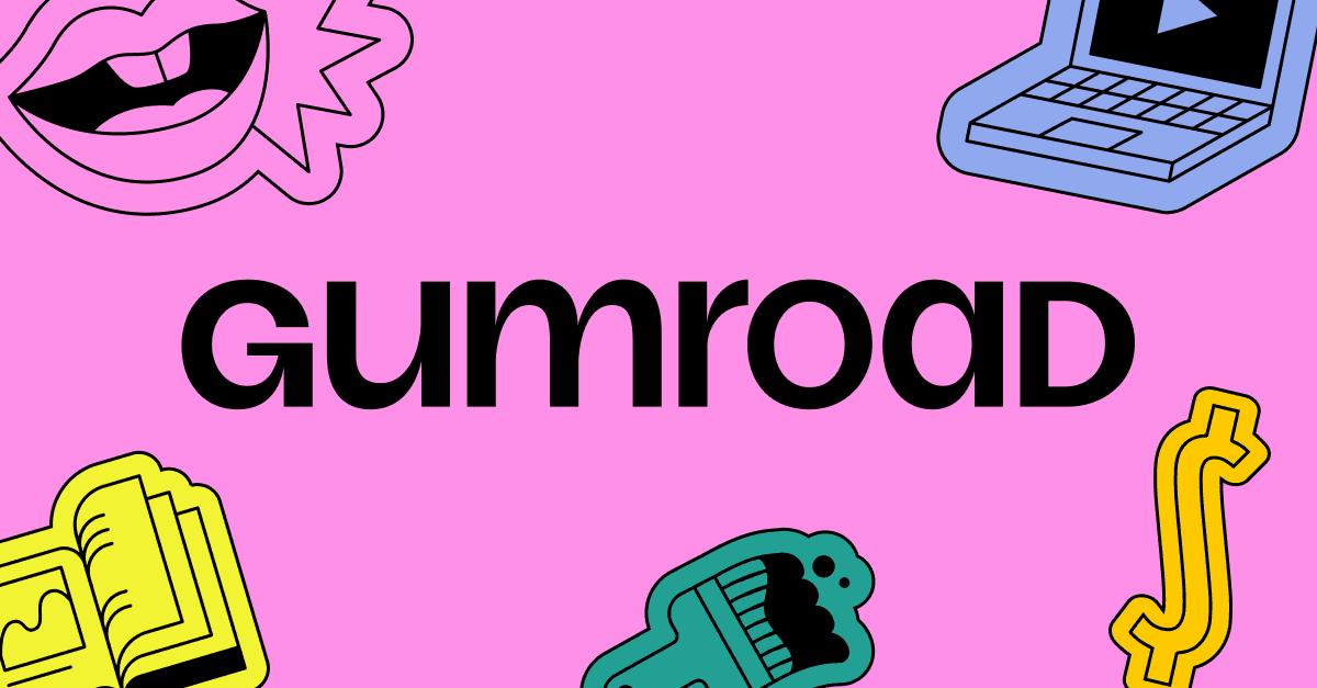 gumroad - Sell what you know, get paid